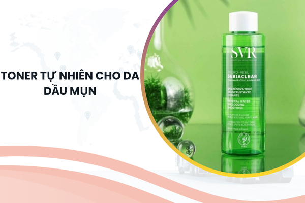 Toner Tự Nhiên Cho Da Dầu Mụn
