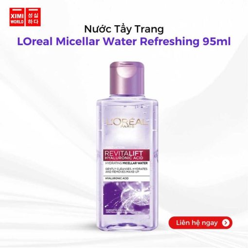 Nước tẩy trang Loreal